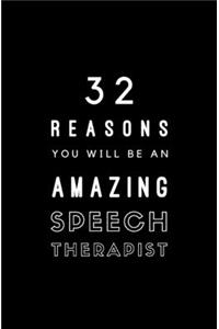32 Reasons You Will Be An Amazing Speech Therapist