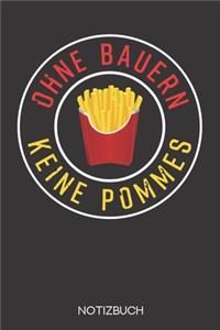 Ohne Bauern keine Pommes