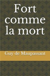 Fort comme la mort