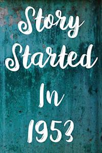 Story Started In 1953