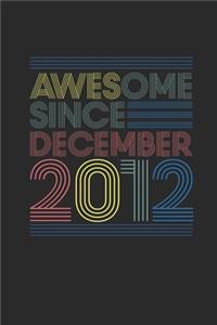 Awesome Since December 2012