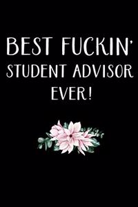 Best Fuckin' Student Advisor Ever!