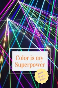 Color is My Superpower