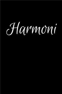 Harmoni: Notebook Journal for Women or Girl with the name Harmoni - Beautiful Elegant Bold & Personalized Gift - Perfect for Leaving Coworker Boss Teacher Da