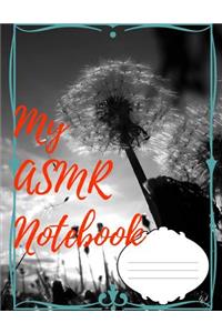 My Asmr Notebook