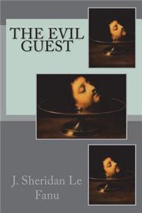 The Evil Guest