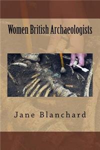 Women British Archaeologists