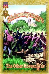 Shinmiyangyo - The Other Korean War