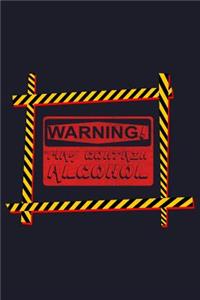 Warning May Contain Alcohol