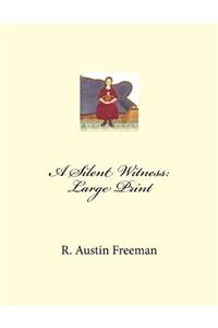 A Silent Witness