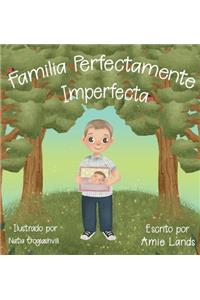 Familia Perfectamente Imperfecta