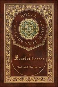 Scarlet Letter (Royal Collector's Edition) (Case Laminate Hardcover with Jacket)
