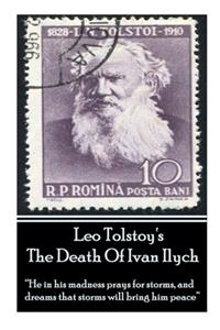 Leo Tolstoy's The Death Of Ivan Ilych