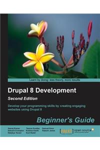 Drupal 8 Development Beginner's Guide