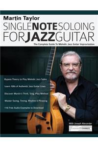 Martin Taylor Single Note Soloing For Jazz Guitar