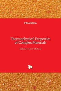 Thermophysical Properties of Complex Materials