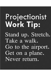 Projectionist Work Tip