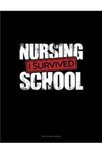 I Survived Nursing School: Two Column Ledger