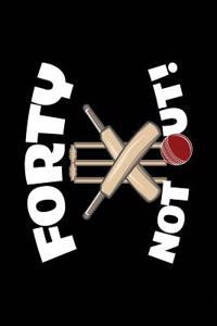 Forty Not Out