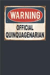 Warning Official Quinquagenarian