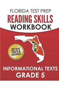 Florida Test Prep Reading Skills Workbook Informational Texts Grade 5
