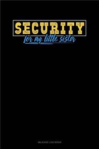 Security for My Little Sister