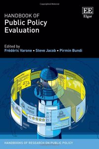 Handbook of Public Policy Evaluation (Handbooks of Research on Public Policy series)