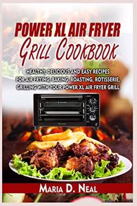 Power XL Air Fryer Grill Cookbook