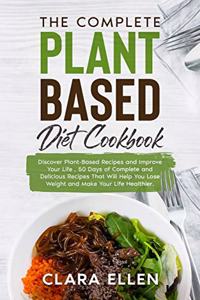 The Complete Plant-Based Diet Cookbook