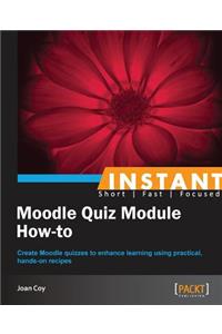 Moodle Quiz Module How-To