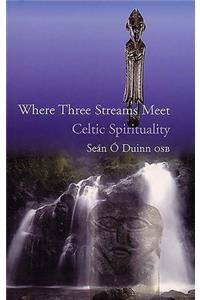 Where Three Streams Meet