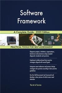 Software Framework A Complete Guide - 2020 Edition