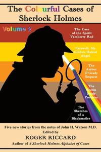 Colourful Cases of Sherlock Holmes (Volume 2)