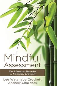 Mindful Assessment