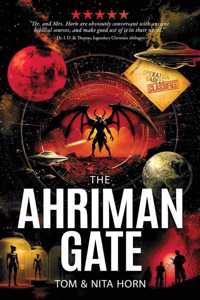 The Ahriman Gate: Some Gates Should Not Be Opened