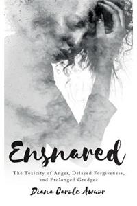 Ensnared