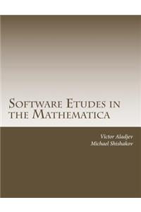 Software Etudes in the Mathematica