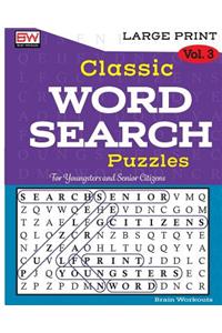 Classic WORD SEARCH Puzzles