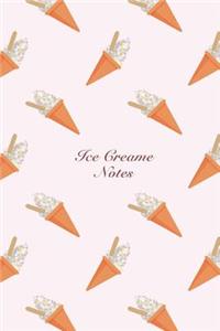 Ice Cream Notes