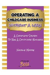 Operating a Childcare Business Without a Loan