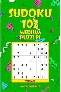 SUDOKU 102 Medium Puzzles
