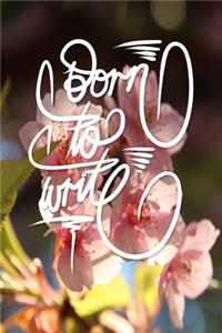 Born to Write
