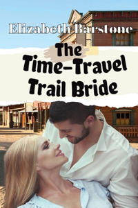 Time-Travel Trail Bride