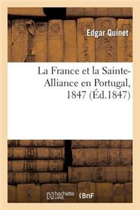 France Et La Sainte-Alliance En Portugal, 1847