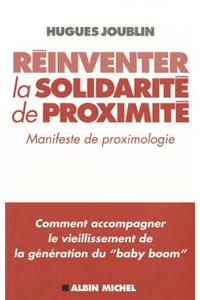Reinventer La Solidarite de Proximite