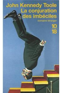La Conjuration Des Imbeciles