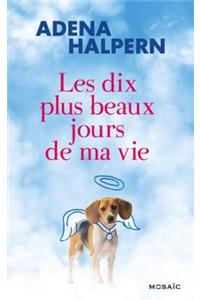 Les Dix Plus Beaux Jours de Ma Vie