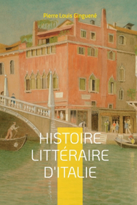 Histoire Littéraire D'italie