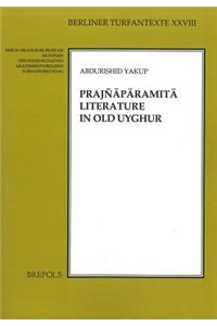 Prajnaparamita Literature in Old Uyghur