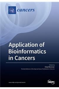 Application of Bioinformatics in Cancers